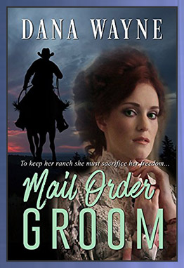 Mail Order Groom by Dana Wayne