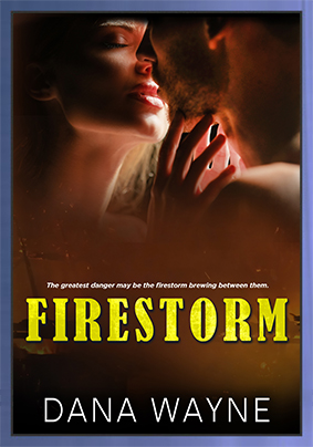 Firestorm by Dana Wayne