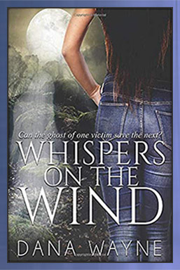 Whispers on the Wind by Dana Wayne