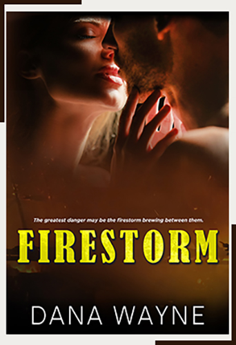 Available NOW--the latest release by Dana Wayne