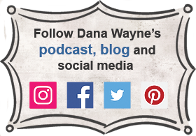 Follow Dana Wayne's blog and social media